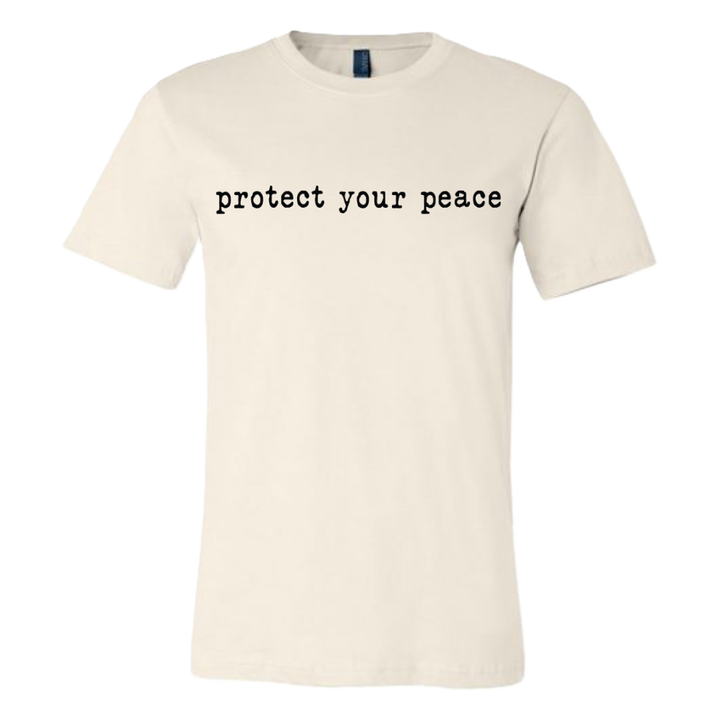 Protect your peace