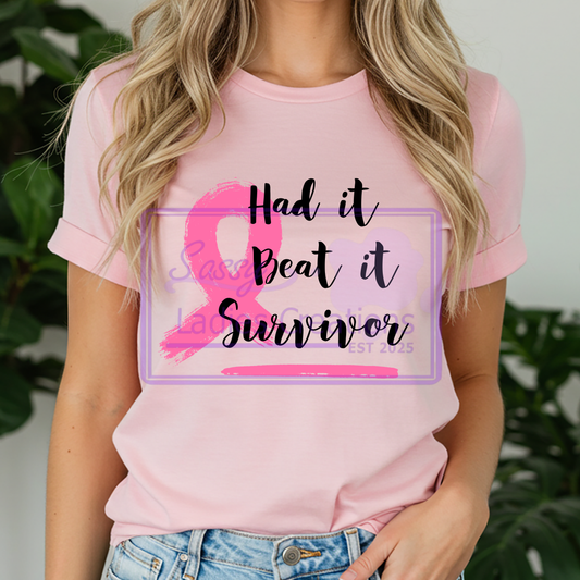 Had it. Beat it. Survivor