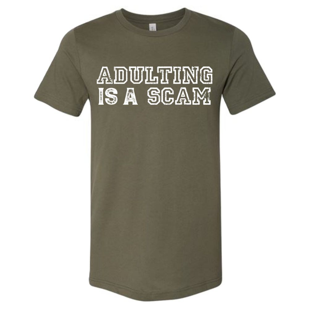 Adulting is a SCAM