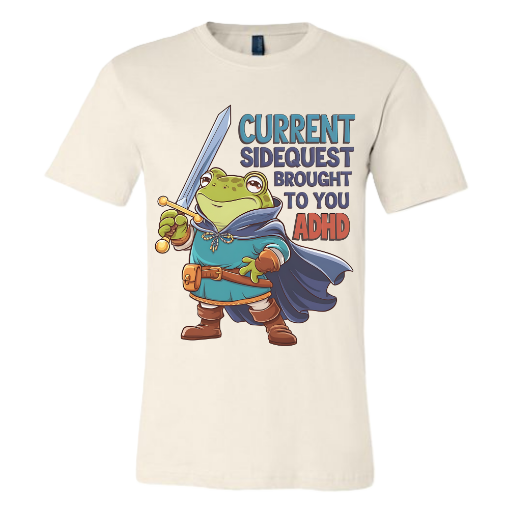 Currect Sidequest Brought to You by ADHD